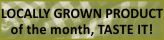 Locally grown products