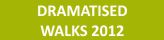 Dramatised hikes